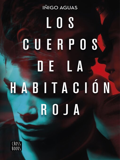 Detalles del título Los cuerpos de la habitación roja de Iñigo Aguas - Lista de espera